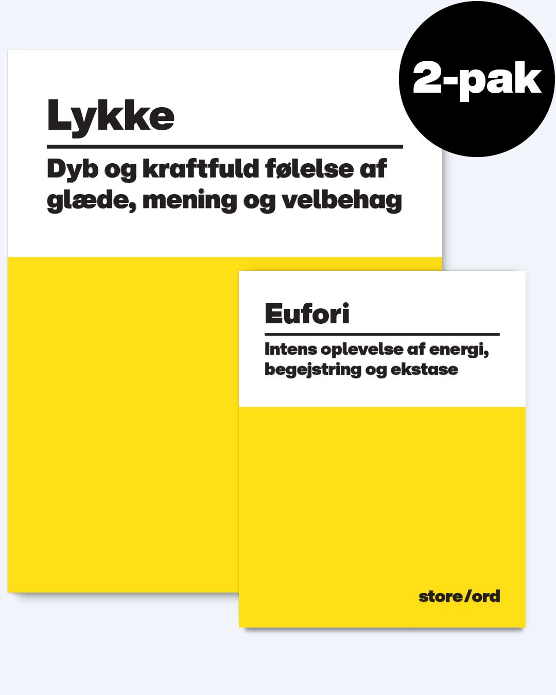 2-pak: Lykke og Eufori. Størrelse M & L