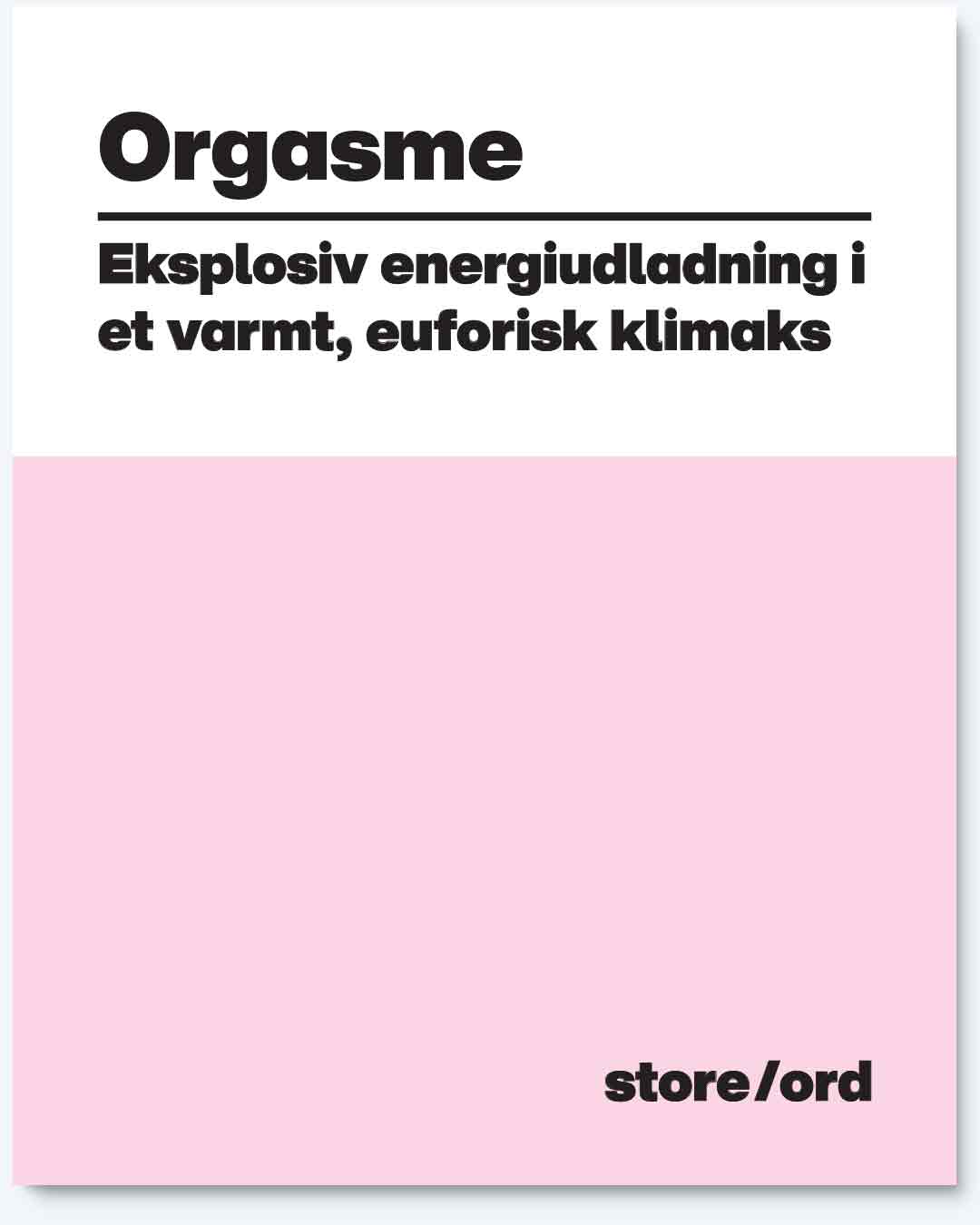 2-pak: Orgasme og Sextase. Størrelse M og L