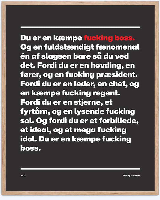 Du er en fucking boss