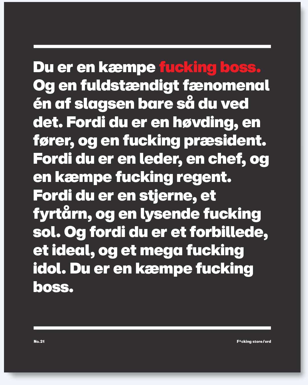 Du er en fucking boss